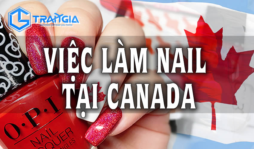 Read more about the article TUYỂN LAO ĐỘNG CANADA 2023 – THỢ NAIL